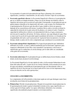 ESCORRENTIA 
La escorrentía es la parte de la precipitación que llega a alimentar a las corrientes 
superficiales, continuas