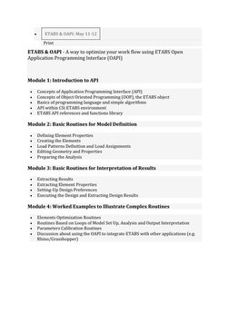  
ETABS & OAPI: May 11-12  
  Print 
ETABS & OAPI - A way to optimize your work flow using ETABS Open 
Application Programmi