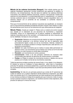 Método de las cadenas funcionales (Busquet). Este método plantea que las 
cadenas fisiológicas representan circuitos anatómic