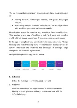 The top two agenda items at every organization are being more innovative
in
creating products, technologies, services, and sp