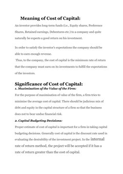 Meaning of Cost of Capital: 
An investor provides long-term funds (i.e., Equity shares, Preference 
Shares, Retained earning