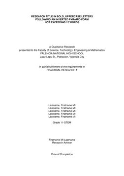 RESEARCH TITLE IN BOLD, UPPERCASE LETTERS 
FOLLOWING AN INVERTED PYRAMID FORM 
NOT EXCEEDING 12 WORDS 
 
 
 
 
 
A Qualitativ
