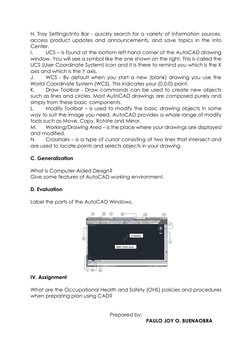 H. Tray Settings/Info Bar - quickly search for a variety of information sources, 
access product updates and announcements, a