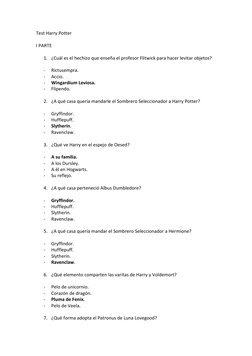 Test Harry Potter 
 
I PARTE 
 
1. ¿Cuál es el hechizo que enseña el profesor Flitwick para hacer levitar objetos? 
 
- 
Rict