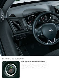 SISTEMA DE ACCESO SIN LLAVE CON BOTÓN DE ARRANQUE
El Mitsubishi ASX puede equipar el sistema de apertura de puertas KOS 
que