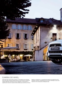 ASX quiere decir “Active Sport Crossover”. Tres palabras que condensan 
todo lo que este innovador modelo encierra en sus cer