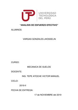 “ANALISIS DE ESFUERZO EFECTIVO”
ALUMNOS: 
VARGAS GONZALES JHOSSELIN
 
CURSO: 
MECANICA DE SUELOS