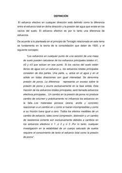 DEFINICIÓN 
 El esfuerzo efectivo en cualquier dirección está definido como la diferencia 
entre el esfuerzo total en dicha d