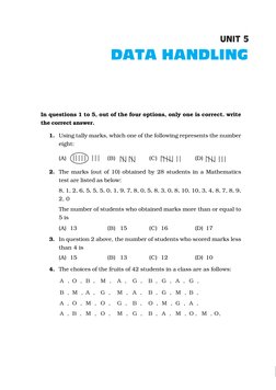 In questions 1 to 5, out of the four options, only one is correct. write
the correct answer.
1. Using tally marks, which one