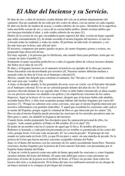 El Altar del Incienso y su Servicio.
El altar de oro, o altar de incienso, estaba delante del velo en el primer departamento