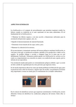 ASPECTOS GENERALES 
 
La fortificación es el conjunto de procedimientos que permiten mantener estable las 
labores