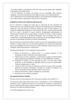 • Los rollizos deben ir colocados uno sobre otro, con un corte de media caña y rellenados 
exteriormente con material estéri