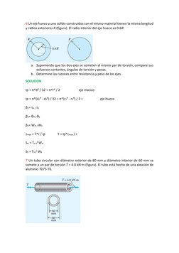 6 Un eje hueco y uno solido construidos con el mismo material tienen la misma longitud 
y radios exteriores R (figura). El ra