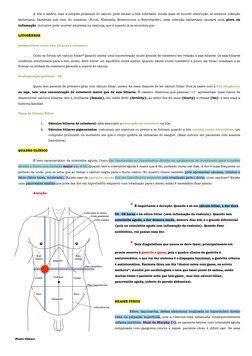 A bile é estéril, mas a simples presença do cálculo pode deixar a bile infectada. Ainda mais se houver obstrução, aí teremos