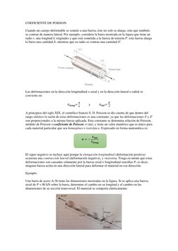 COEFICIENTE DE POISSON 
 
Cuando un cuerpo deformable se somete a una fuerza, éste no solo se alarga, sino que también 
s
