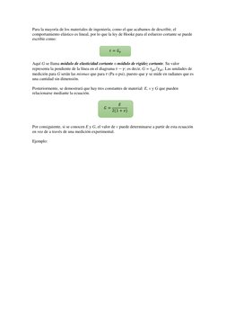 Para la mayoría de los materiales de ingeniería, como el que acabamos de describir, el 
comportamiento elástico es lineal
