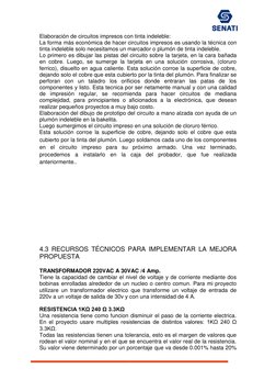Elaboración de circuitos impresos con tinta indeleble: 
La forma más económica de hacer circuitos impresos es usando la t