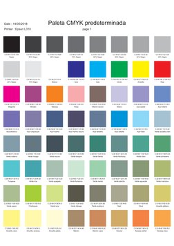 page 1
Paleta CMYK predeterminada
C:0 M:0 Y:0 K:100
Negro
C:0 M:0 Y:0 K:90
90% Negro
C:0 M:0 Y:0 K:80
80% Negro
C:0 M:0 Y:0 K