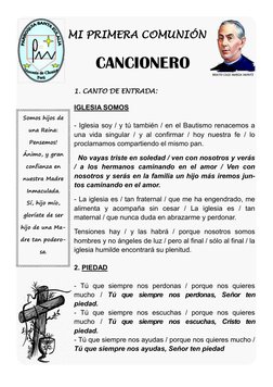 IGLESIA SOMOS 
 
- Iglesia soy / y tú también / en el Bautismo renacemos a 
una vida singular / y al confirmar / hoy nuestra