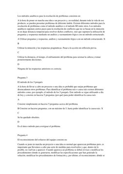 Los métodos analíticos para la resolución de problemas consisten en: 
A la hora de poner en marcha una idea o un proyecto y,