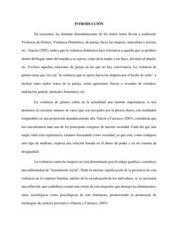 3 
 
INTRODUCCIÓN 
En ocasiones, las distintas denominaciones de los malos tratos llevan a confusión: 
Violencia de Género, V