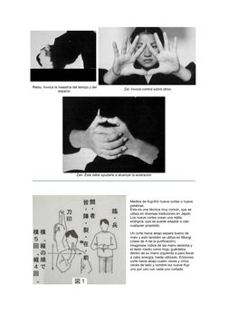 Retsu. Invoca la maestría del tiempo y del
espacio.
Zai. Invoca control sobre otros.
 
Zen. Éste debe ayudarle a alcanzar la