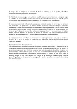 El ataque de las máquinas se realizará de fuera a adentro, y en lo posible, situándose 
perpendicularmente a los apoyos del