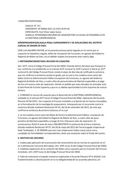 CASACIÓN EXCEPCIONAL 
CASILLA: N° 117.  
EXPEDIENTE: Nº 00954-2011-15-2701-JR-PE-02  
ESPECIALISTA: Ever Omar López Suxso