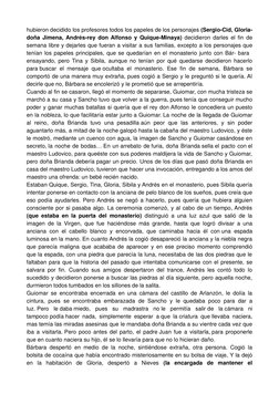 hubieron decidido los profesores todos los papeles de los personajes (Sergio-Cid, Gloria-
doña Jimena, Andrés-rey don Alfonso