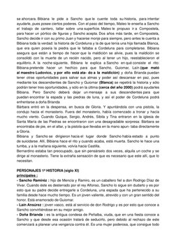 se ahorcara. Bibiana  le  pide  a  Sancho  que le  cuente  toda  su historia,  para intentar
ayudarle, pues posee ciertos pod