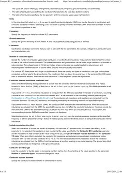 •
•
The upper-left section where you enter general parameters (units, frequency, ground resistivity, and comments)
The table
