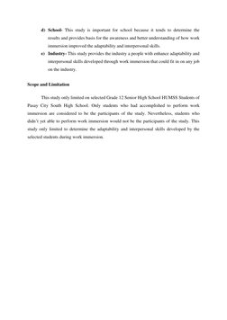 d) School- This study is important for school because it tends to determine the 
results and provides basis for the awareness
