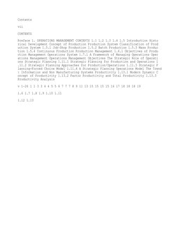 Contents
vii
CONTENTS
Preface 1. OPERATIONS MANAGEMENT CONCEPTS 1.1 1.2 1.3 1.4 1.5 Introduction Histo
rical Development Conc
