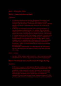 Nivel 1: Arkangelks, Rusia 
Misión 1: Represa Bylomore (Dam) 
Objetivos: 
 A. Desactivar todas las alarmas: Debemos encont