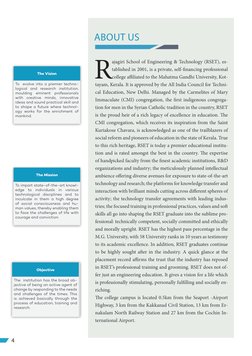 The Vision
To  evolve into a premier techno­
logical and research institution, 
moulding eminent professionals 
with creative