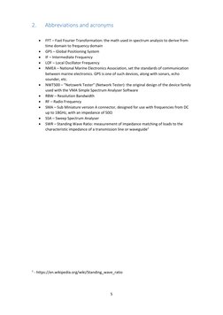 5 
 
2. 
Abbreviations and acronyms 
 
 
FFT – Fast Fourier Transformation: the math used in spectrum analysis to derive fro