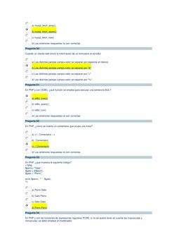 a) mysql_fetch_array() 
 b) mysql_fetch_assoc() 
 c) mysql_fetch_row() 
 d) Las anteriores respuestas no son correctas 
Preg