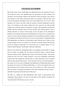 5 
 
COLONIAL BACKDROP 
Historically, forests in pre-colonial India were administered by local communities living in 
and aro