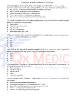 SEGUNDA VUELTA – BANCOS ENAM ESSALUD – CURSO 2019 
 
 
1760) ESSALUD 2012 -CIRUGIA-QX PLASTICA-HERIDAS Y COMPLICACIONES-TTO: