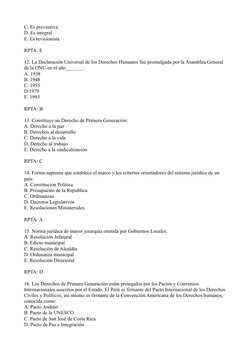 C. Es preventiva
D. Es integral
E. Es revisionista
RPTA: E
12. La Declaración Universal de los Derechos Humanos fue promulgad