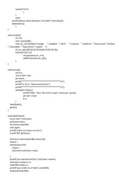 system("cls"); 
 
 
} 
 
} 
 
else{ 
        printf("please select between 1 to %d\n",itemsSize()); 
        delete