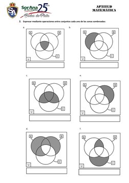 2. Expresar mediante operaciones entre conjuntos cada uno de las zonas sombreadas: 
 
a.