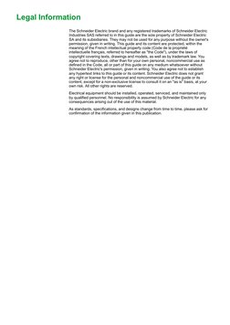 Legal Information
The Schneider Electric brand and any registered trademarks of Schneider Electric
Industries SAS referred to