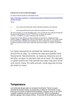 Cálculo de la masa molecular[editar] (https://es.wikipedia.org/w/index.php?title=Masa_molecular&action=edit&section=1) 
La