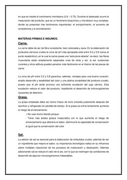 en que se impide el crecimiento microbiano (0.6 – 0.75). Durante el desecado ocurre la 
maduración del producto, que es un fe