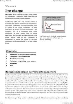 Pre-charge
Pre-charge of the powerline voltages in a high voltage
DC application is a preliminary mode which limits the
inrus