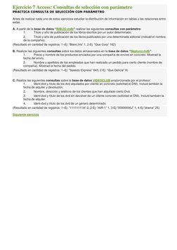 Ejercicio 7 Access: Consultas de selección con parámetro 
PRACTICA CONSULTA DE SELECCIÓN CON PARÁMETRO 
Antes de realizar cad
