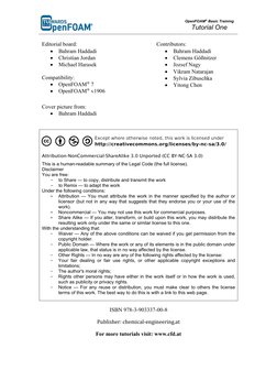 OpenFOAM® Basic Training 
Tutorial One 
 
 
Editorial board: 
• Bahram Haddadi  
• Christian Jordan  
• Michael Harasek