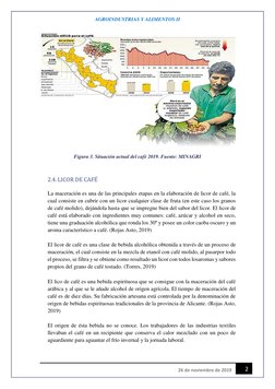AGROINDUSTRIAS Y ALIMENTOS II 
 
2 
26 de noviembre de 2019 
 
Figura 3. Situación actual del café 2019. Fuente: MINAGRI 
 
2