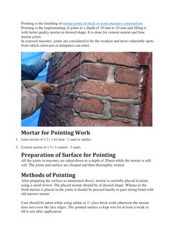 Pointing is the finishing of mortar joints in brick or stone masonry construction. 
Pointing is the implementing of joints to